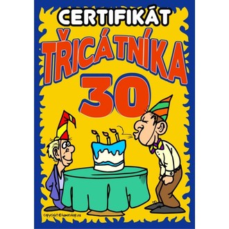 Zábavné předměty - Certifikát třicátníka