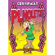 Certifikát plnoletosti (opilá holka)